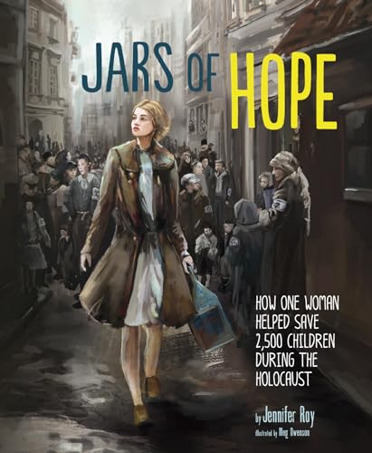 cover image Jars of Hope: How One Woman Helped Save 2,500 Children During the Holocaust