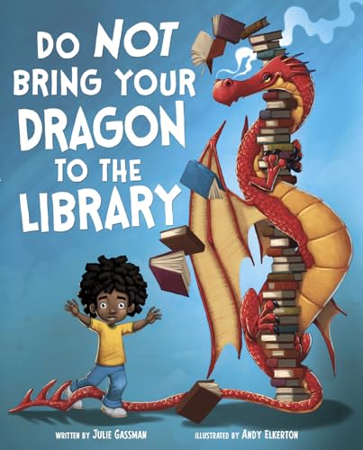 cover image Do Not Bring Your Dragon to the Library