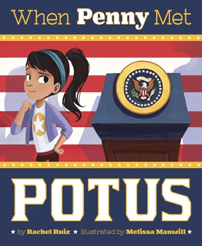 cover image When Penny Met POTUS