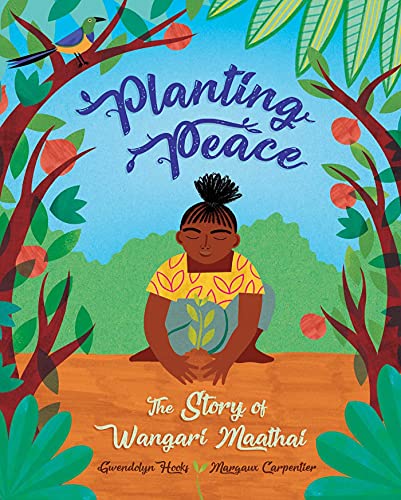 cover image Planting Peace: The Story of Wangari Maathai