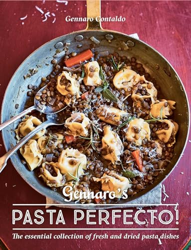 cover image Gennaro's Pasta Perfecto!: The Essential Collection of Fresh and Dried Pasta Dishes