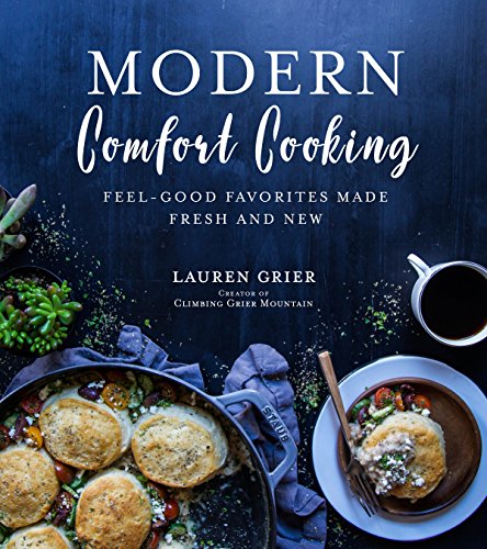 cover image Modern Comfort Cooking: Feel-Good Favorites Made Fresh and New