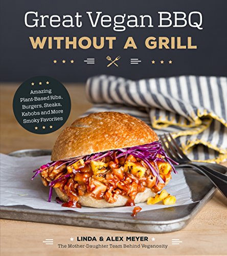 cover image Great Vegan BBQ Without a Grill 