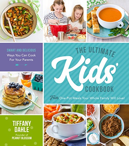 cover image The Ultimate Kids’ Cookbook: Fun One-Pot Meals Your Whole Family Will Love!