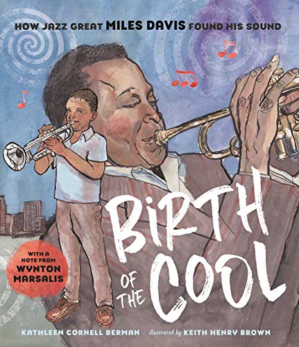 cover image Birth of the Cool: How Jazz Great Miles Davis Found His Sound