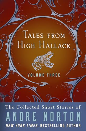 cover image Tales from High Hallack: The Collected Short Stories of Andre Norton, Vol. 3