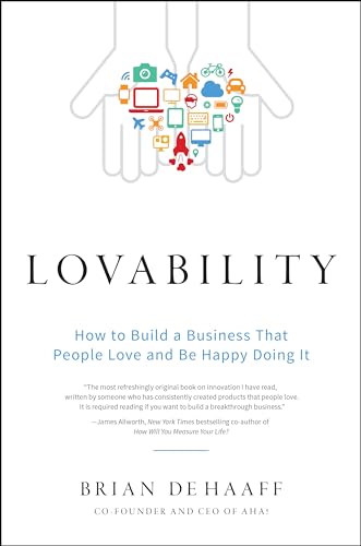 cover image Lovability: How to Build a Business That People Love and Be Happy Doing It