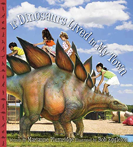 cover image If Dinosaurs Lived in My Town