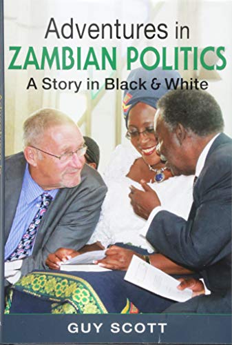 cover image Adventures in Zambian Politics: A Story in Black and White