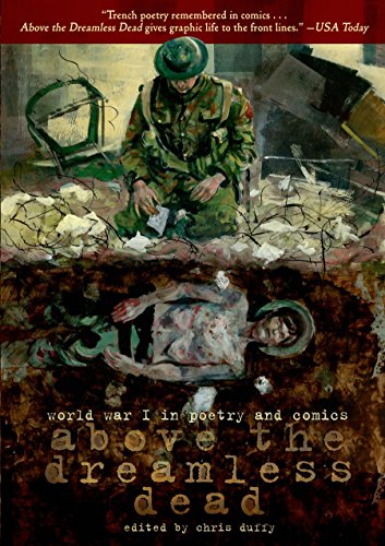 cover image Above the Dreamless Dead: World War I in Poetry and Comics