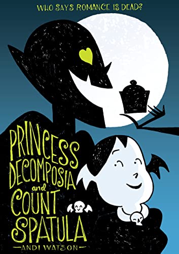 cover image Princess Decomposia and Count Spatula