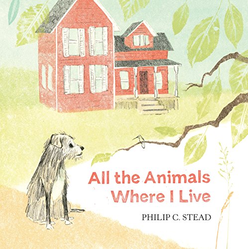 cover image All the Animals Where I Live