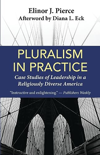 cover image Pluralism in Practice: Case Studies of Leadership in a Religiously Diverse America