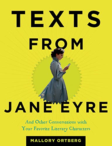 cover image Texts from Jane Eyre: And Other Conversations with Your Favorite Literary Characters