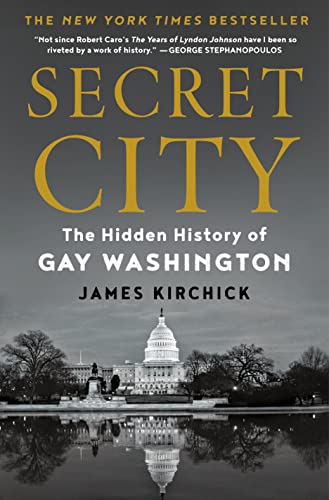 cover image Secret City: The Hidden History of Gay Washington