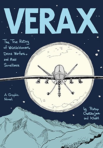 cover image Verax: The True History of Whistleblowers, Mass Surveillance, and Drone Warfare