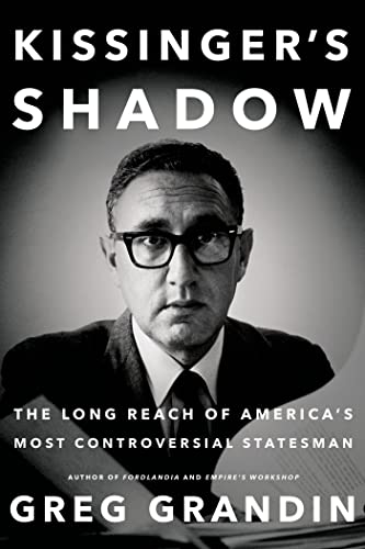 cover image Kissinger’s Shadow: The Long Reach of America’s Most Controversial Statesman