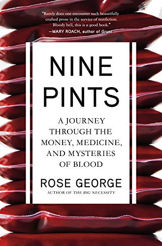cover image Nine Pints: A Journey through the Money, Medicine, and Mysteries of Blood 