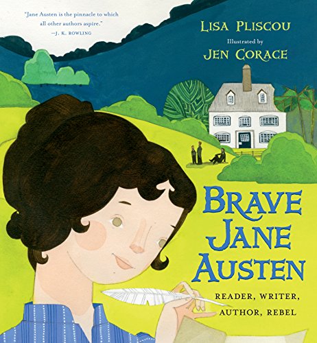 cover image Brave Jane Austen: Reader, Writer, Author, Rebel