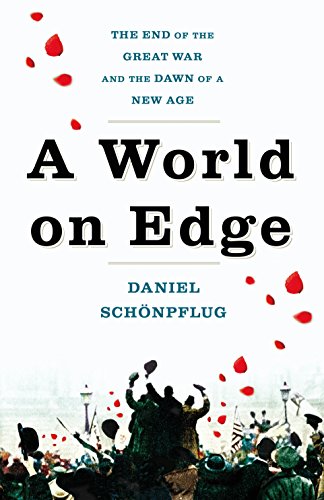 cover image A World on Edge: The End of the Great War and the Dawn of a New Age