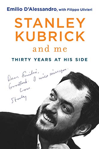 cover image Stanley Kubrick and Me: Thirty Years at His Side