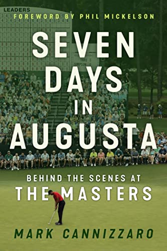 cover image Seven Days in Augusta: Behind the Scenes at the Masters 