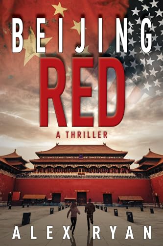 cover image Beijing Red: A Nick Foley Thriller