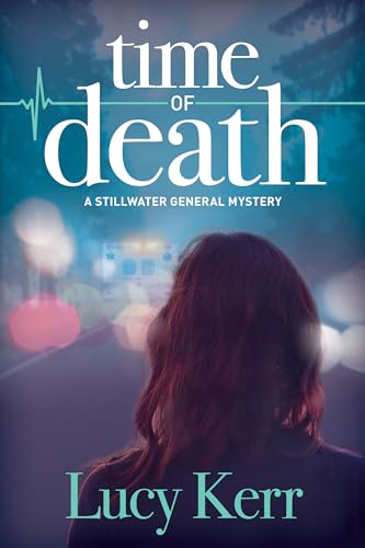 cover image Time of Death: A Stillwater General Mystery