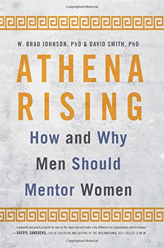 cover image Athena Rising: How and Why Men Should Mentor Women