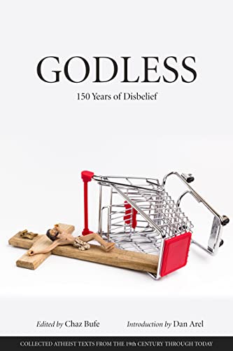 cover image Godless: 150 Years of Disbelief