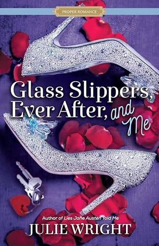 cover image Glass Slippers, Ever After, and Me