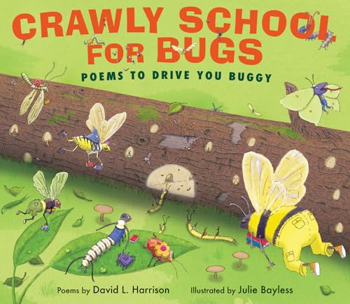 cover image Crawly School for Bugs: Poems to Drive You Buggy