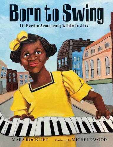 cover image Born to Swing: Lil Hardin Armstrong’s Life in Jazz