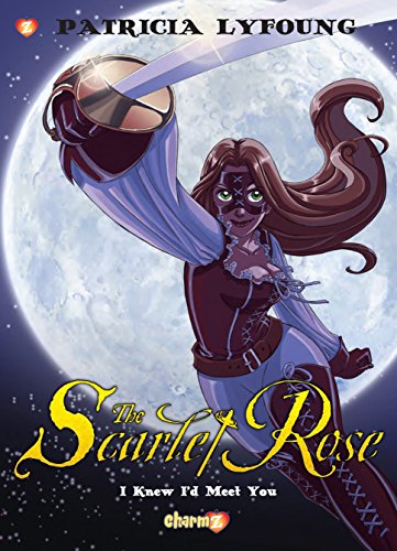 cover image Scarlet Rose #1: “I Knew I’d Meet You”