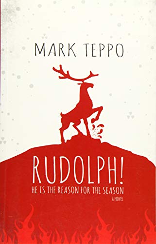cover image Rudolph!: He Is the Reason for the Season