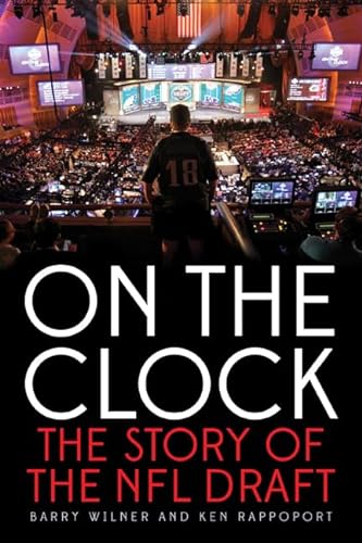 cover image On the Clock: The Story of the NFL Draft