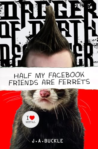 cover image Half My Facebook Friends Are Ferrets