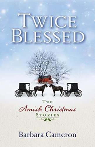 cover image Twice Blessed: Two Amish Christmas Stories