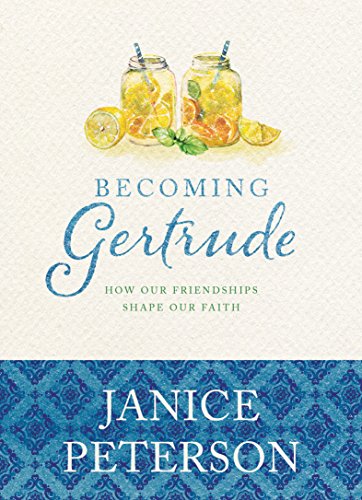 cover image Becoming Gertrude: How Our Friendships Shape Our Faith