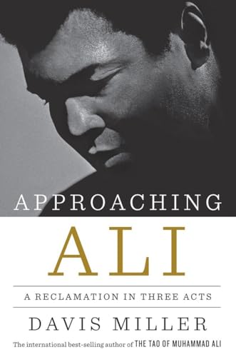 cover image Approaching Ali: A Reclamation in Three Acts