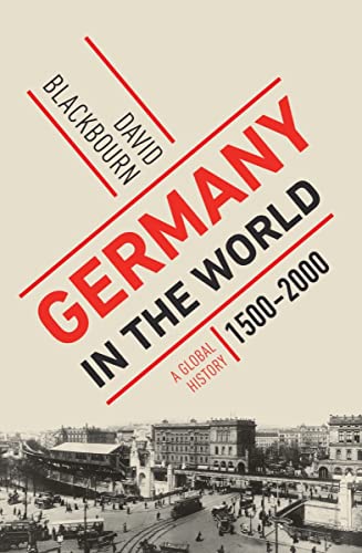 cover image Germany in the World: A Global History, 1500–2000