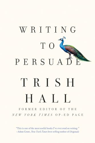 cover image Writing to Persuade: How to Bring People Over to Your Side 