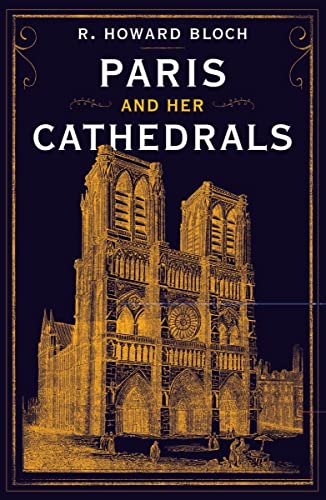 cover image Paris and Her Cathedrals