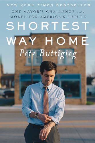 cover image Shortest Way Home: One Mayor’s Challenge and a Model for America’s Future