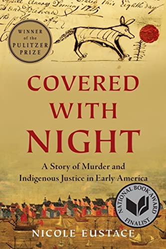 cover image Covered with Night: A Story of Murder and Indigenous Justice in Early America