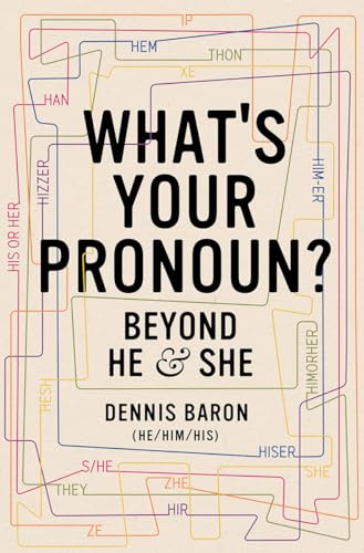 cover image What’s Your Pronoun: Beyond He and She