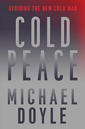 cover image Cold Peace: Avoiding the New Cold War
