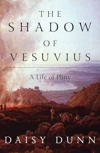 cover image The Shadow of Vesuvius: A Life of Pliny