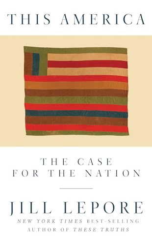 cover image This America: The Case for the Nation