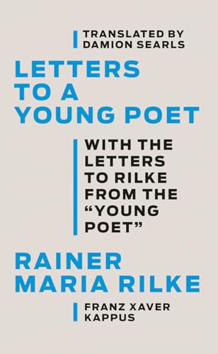 cover image Letters to a Young Poet: With the Letters to Rilke from the “Young Poet” 